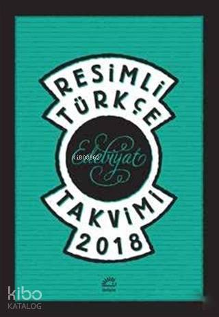 Resimli Türkçe Edebiyat Takvimi 2018