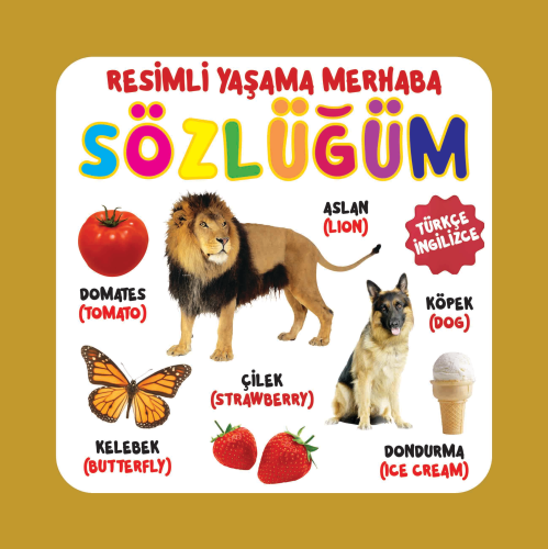 Resimli Yaşama Merhaba Sözlüğüm