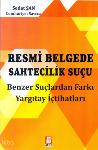 Resmi Belgede Sahtecilik Suçu
