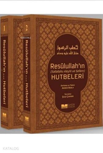 Resûlullah'ın Hutbeleri (2 cilt); Sallallahu Aleyhi ve Sellem | | Siye