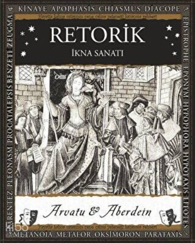 Retorik – İkna Sanatı