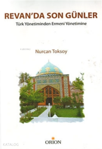 Revan’da Son Günler