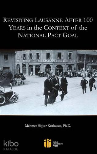 Revisiting Lausanne After 100 Years in the Context of the National Pac