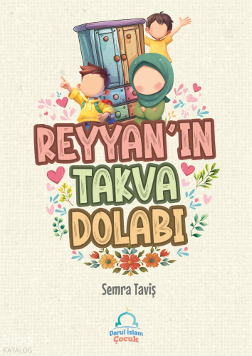 Reyyan’ın Takva Dolabı | Semra Taviş | Darul İslam Yayınları
