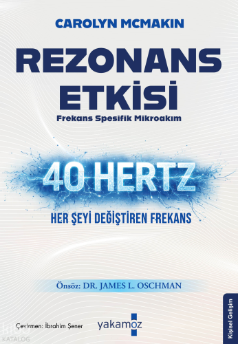 Rezonans Etkisi | Carolyn McMakin | Yakamoz Yayınları