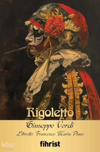 Rigoletto;Opera Klasikleri: 15