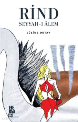 Rind;Seyyah-ı Alem