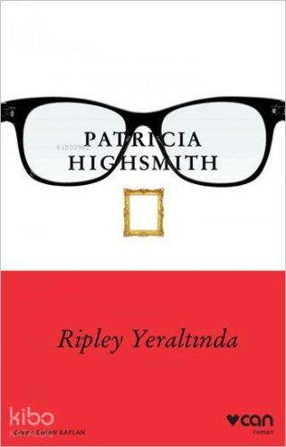 Ripley Yeraltında | Patricia Highsmith | Can Yayınları
