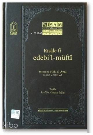 Risale Fi Edebil-Müfti (Mehmed Fıkhi el-Ayni)