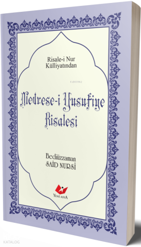 Risale-i Nur Külliyatından Medrese-i Yusufiye Risalesi | Bediüzzaman S