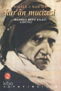 Risale-i Nur'da Kur'ân Mucizesi