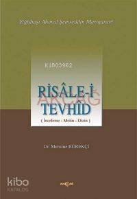 Risale-i Tevhid; İnceleme-metin Dizisi