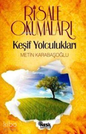 Risale Okumaları; Birinci Kitap Keşif Yolculukları