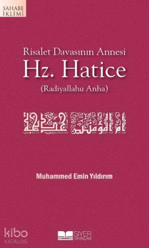 Risalet Davasının Annesi| Hz. Hatice | Muhammed Emin Yıldırım | Siyer 