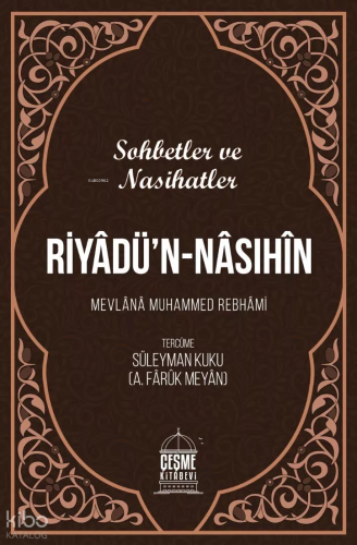 Riyadün Nasıhin Sohbbetler ve Nasihatler