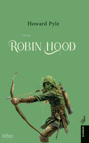Robin Hood | Howard Pyle | Orion Kitabevi