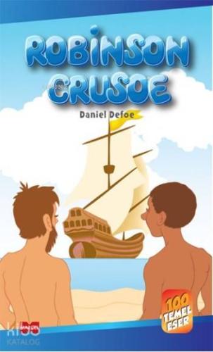 Robinson Crusoe; 100 Temel Eser | Daniel Defoe | Marcel Yayınevi