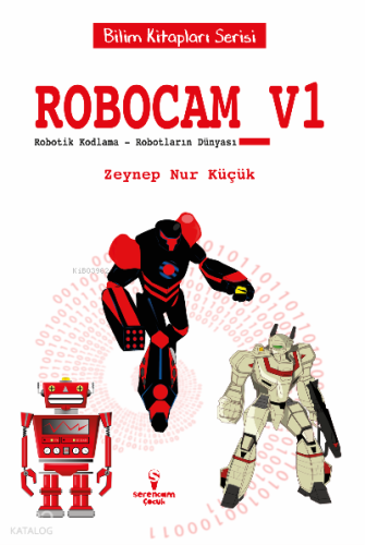 Robocam_V1 / Robotik Kodlama – Robotların Dünyası | Zeynep Nur Küçük |