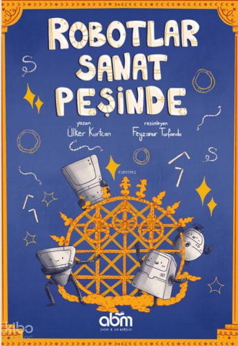 Robotlar Sanat Peşinde