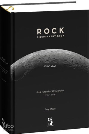Rock Albümleri Diskografisi (1962-1979) (Ciltli) | Burç Oktay | Metinl