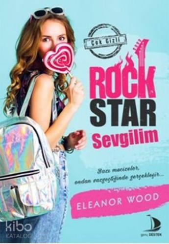 Rock Star Sevgilim | Eleanor Wood | Genç Destek