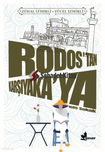 Rodos’tan Karşıyaka’ya | Zühal İzmirli | Çınar Yayınları