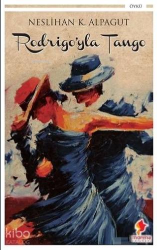 Rodrigo'yla Tango