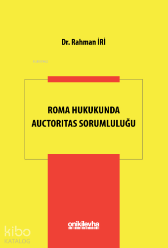 Roma Hukukunda Auctoritas Sorumluluğu