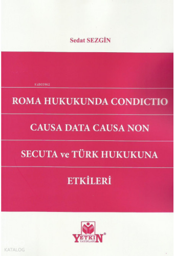 Roma Hukukunda Condıctıo Causa Data Causa Non
