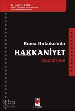 Roma Hukuku'nda Hakkaniyet (AEQUITAS)