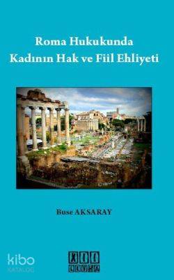 Roma Hukukunda Kadının Hak ve Fiil Ehliyeti