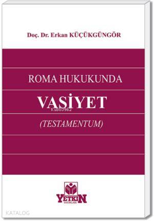 Roma Hukukunda Vasiyet (Testamentum)