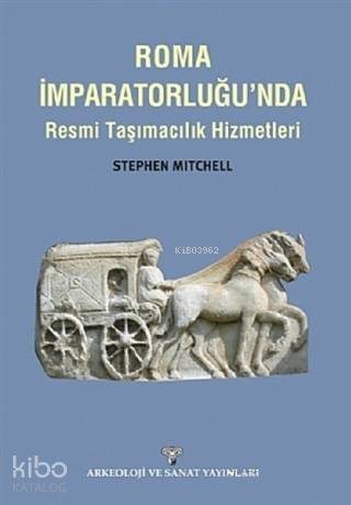 Roma İmparatorluğu'nda Resmi Taşımacılık Hizmetleri