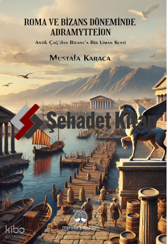 Roma ve Bizans Döneminde Adramytteion