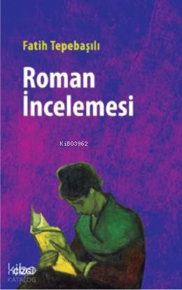 Roman İncelemesi
