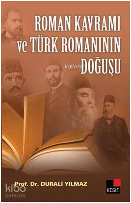 Roman Kavramı ve Türk Romanının Doğuşu