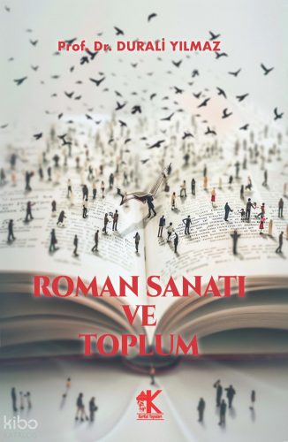 Roman Sanatı ve Toplum | Durali Yılmaz | Korkut Yayınları