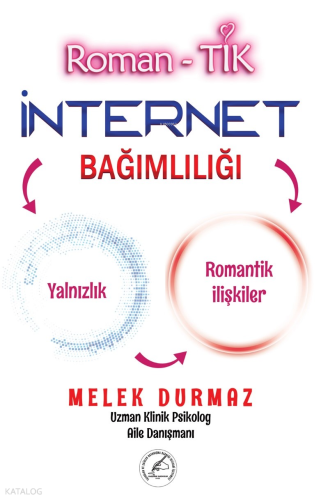 Roman- Tik İnternet Bağımlılık