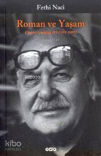 Roman ve Yaşam; Eleştiri Günlüğü 3 (1991-1992)