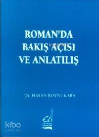 Romanda Bakış Açısı ve Anlatılış