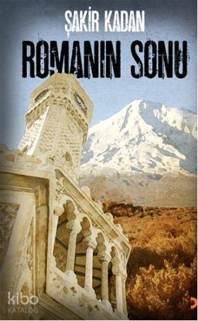 Romanın Sonu | Şakir Kadan | Cinius Yayınları