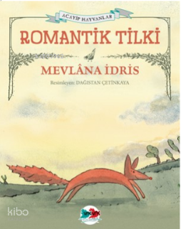 Romantik Tilki | Mevlana İdris | Vakvak Yayınları
