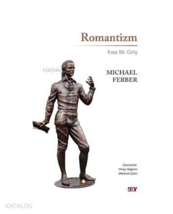 Romantizm; Kısa Bir Giriş