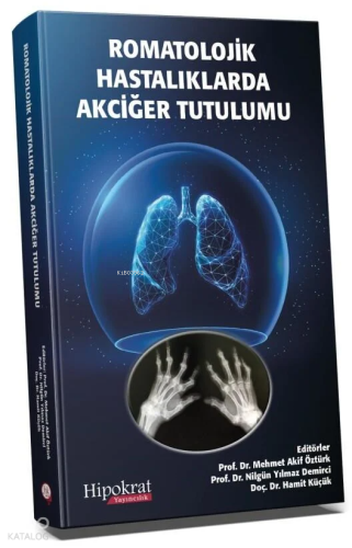 Romatolojik Hastalıklarda Akciğer Tutulumu | Kolektif | Hipokrat Kitab