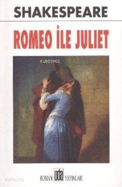Romeo ile Juliet | William Shakespeare | Oda Yayınları