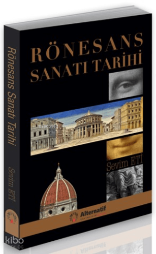 Rönesans Sanatı Tarihi | Sevim Eti | Alternatif Yayıncılık