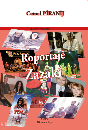 Roportajê Zazakî