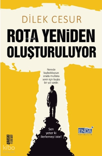 Rota Yeniden Oluşturuluyor | Dilek Cesur | Enda Yayıncılık