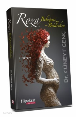 Roza Bebeğimi Beklerken