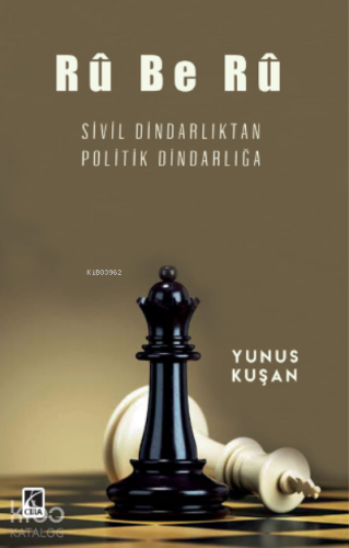 Rû Be Rû | Yunus Kuşan | Çıra Yayınları